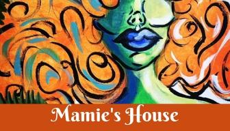 Mamie's House